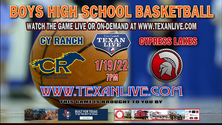 Cy Ranch vs Cy Lakes - 7pm - 1/19/22 - Cy-Lakes High School - Boys Basketball