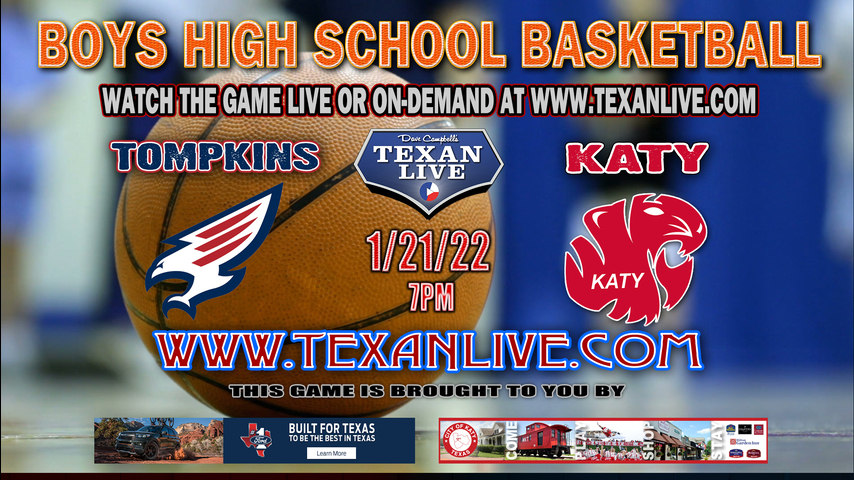 Tompkins vs Katy - 7pm - 1/121/22 - Katy High School - Boys Basketball