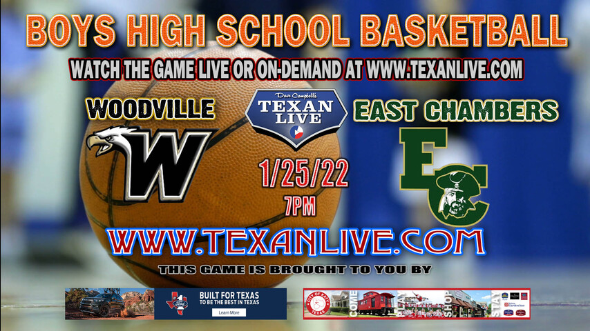 Woodville vs East Chambers - 7pm - 1/25/22 - East Chambers High School - Boys Basketball