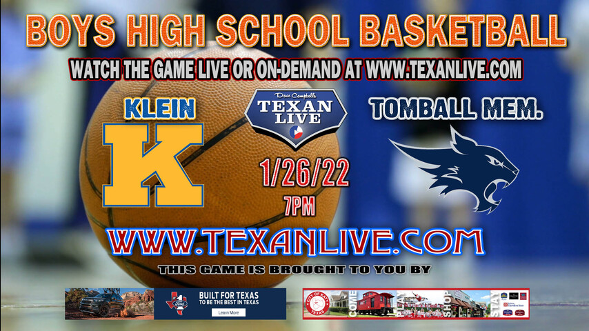 Klein vs Tomball Memorial- 7pm - 1/26/22 - Tomball Memorial High School - Boys Basketball
