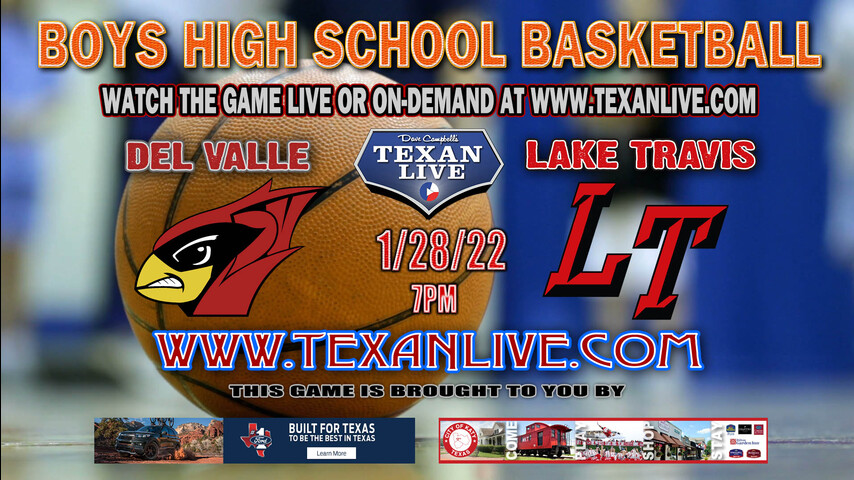 Del Valle vs Lake Travis- 7pm - 1/28/22 - Lake Travis High School - Boys Basketball