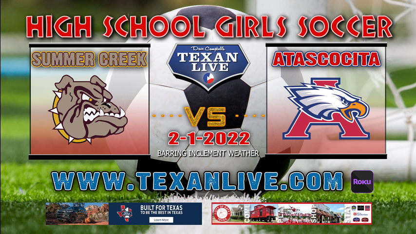 Atascocita vs Summer Creek - 7:30pm - 2/1/22 - Atascocita High School - Girls Soccer