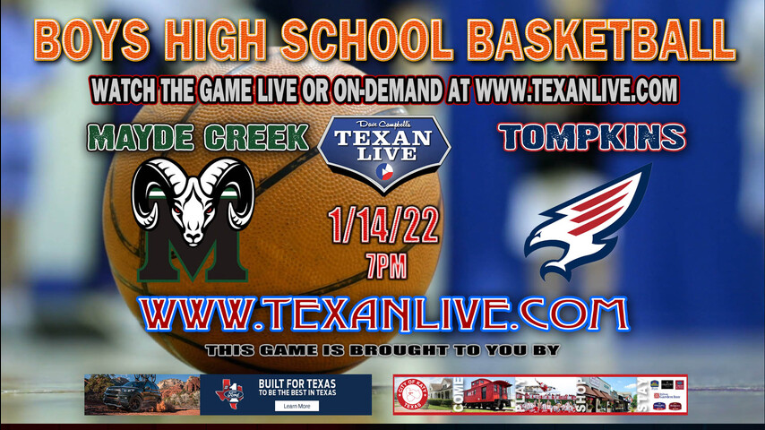 Tompkins vs Mayde Creek - 7:00pm - 2/9/22 - Mayde Creek High School - Boys Basketball