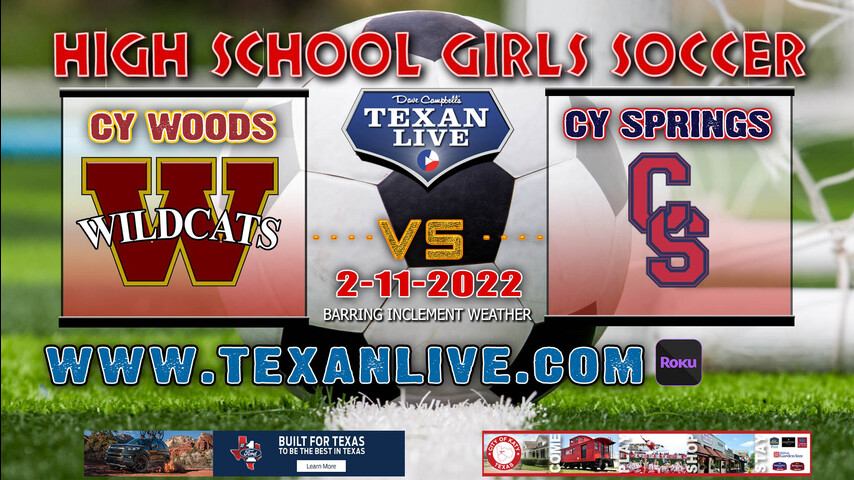 Cy Springs vs Cy Woods - 7:30pm - 2/11/22 - Cy Springs High School - Girls Soccer