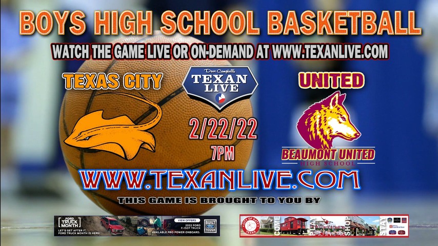 Texas City vs Beaumont United-7pm - 2/22/22 -CE King High School - Boys Basketball - Bi District Playoffs