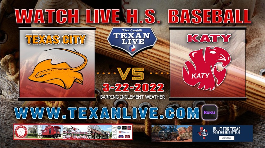 Texas City vs Katy - 5:00pm - 3/22/22 - Katy High School - Baseball