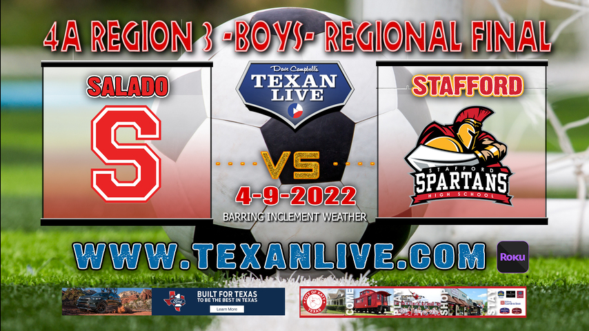 Salado vs Stafford - 4A Region 3 - Regional Finals - 1PM - 4/9/22 - Legacy Stadium- Boys Soccer