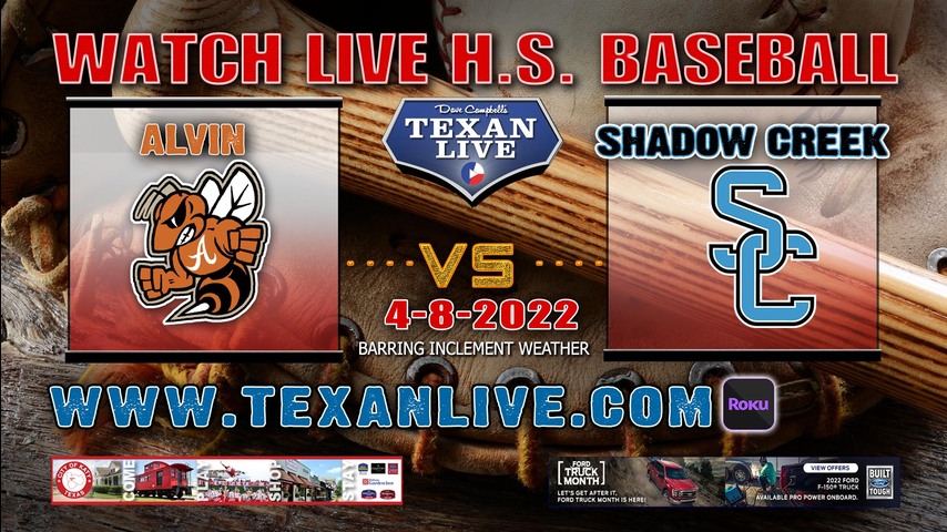 Alvin vs Shadow Creek- 6PM - 4/8/22 - Shadow Creek High School - Baseball