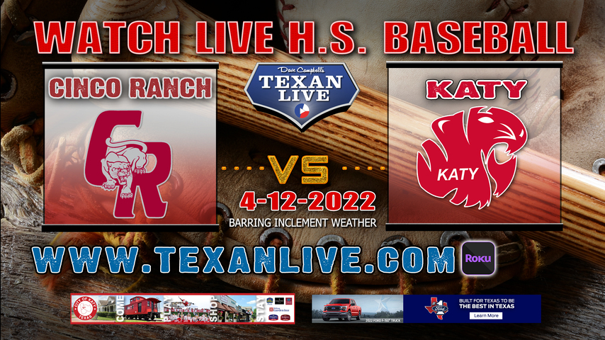 Cinco Ranch vs Katy - 6PM - 4/12/22 - Cinco Ranch High School - Baseball