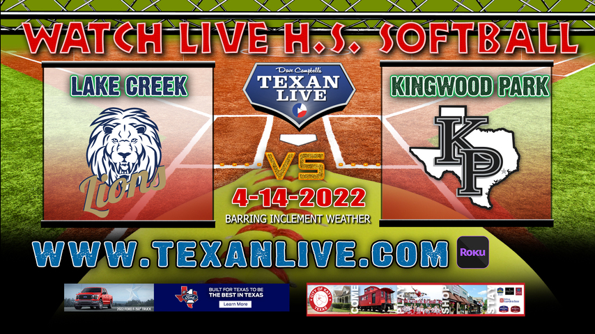 Lake Creek vs Kingwood Park - 6:15PM - 4/14/22 - Kingwood Park High School - Softball