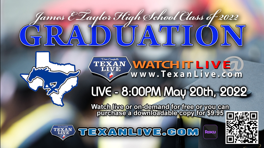 Katy Taylor High School Graduation – WATCH LIVE – 8:00PM - Friday, May 20th, 2022 (FREE)