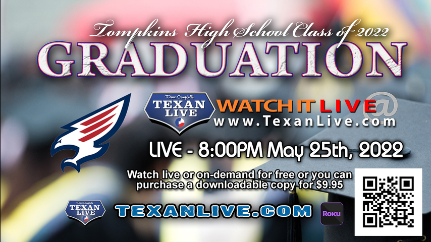 Tompkins High School Graduation – WATCH LIVE – 8:00PM - Wednesday, May 25th, 2022 (FREE) - Legacy Stadium