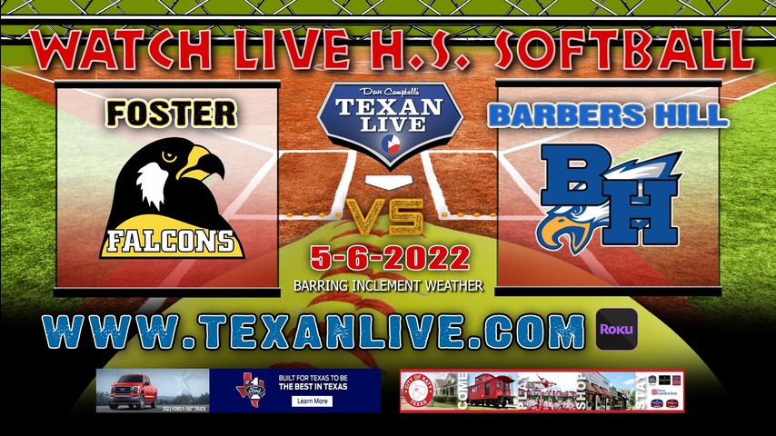 Foster vs Barbers Hill -One Game Series - 5/6/22 - 8pm-Dawson High School - Softball - Area Round