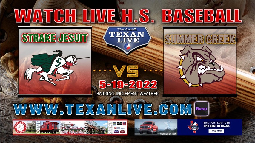 Strake Jesuit vs Summer Creek - Game One - 7PM - 5/19/22 - University of Houston - Baseball - Regional Quarter Final