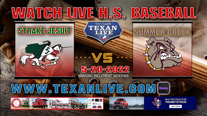 Strake Jesuit vs Summer Creek - Game Two - 7PM - 5/20/22 - University of Houston - Baseball - Regional Quarter Final