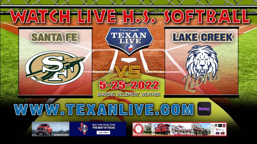 Lake Creek vs Santa Fe - Game One - 6:30PM - 5/25/22 - C.E. King High School - Softball - Regional Final