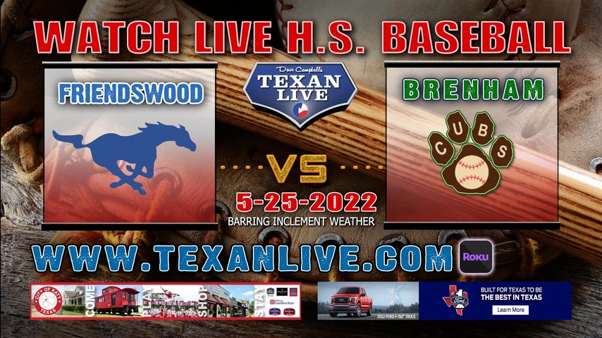 Brenham vs Friendswood - Game One - 7PM - 5/25/22 - Cy Falls High School - Baseball - Regional Semi-Finals