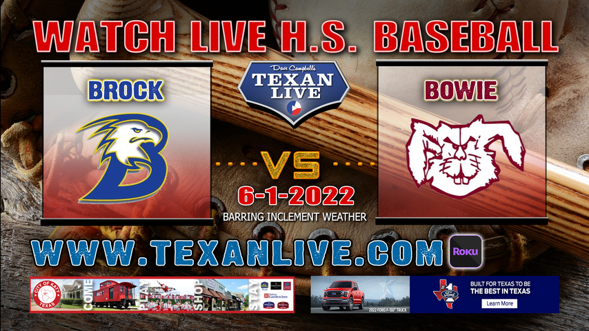Brock vs Bowie- Game One - 7PM - 6/1/22 - Coppell High School - Baseball - 3A Region I - Regional Final