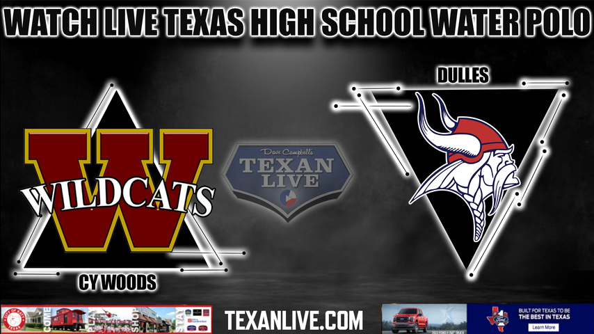 Cy Woods vs Dulles - Girls Varsity at 6:00PM - 8/17/2022 - Water Polo - Live from CFISD Natatorium