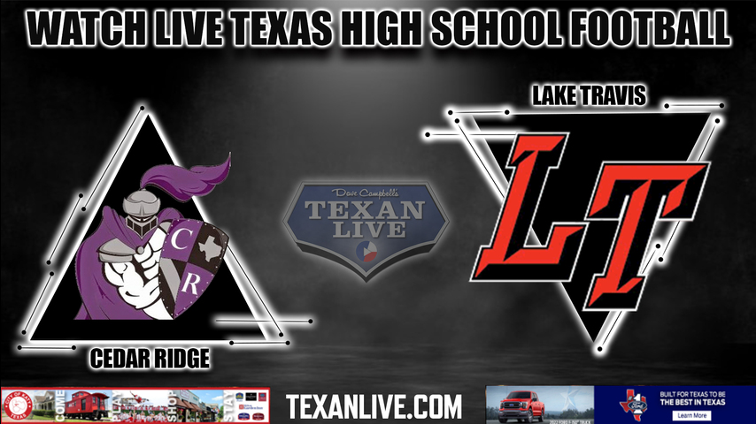 Lake Travis vs Cedar Ridge - Varsity at 7:30PM - 8/18/2022 - Football - Live from Cavalier Stadium