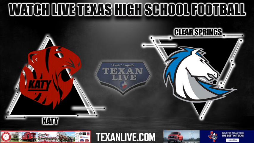 Katy vs Clear Springs - 7:00PM - 8/26/2022 - Football - Live from Challenger Stadium
