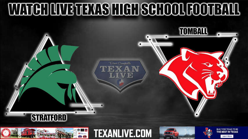 Stratford vs Tomball - 7:00PM - 8/26/2022 - Football - Live from Tomball ISD Stadium