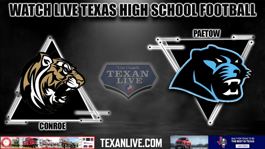 Conroe vs Paetow - 6:00PM - 8/26/2022 - Football - Live from Legacy Stadium