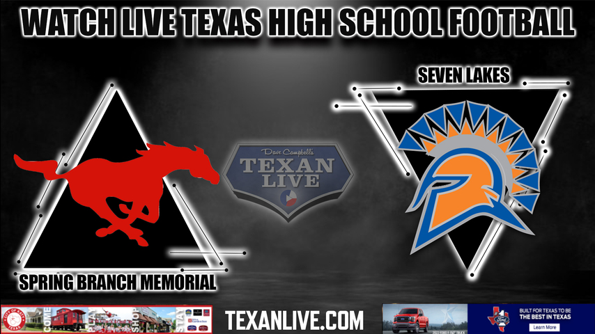 Spring Branch Memorial vs Seven Lakes - 7:00PM - 8/25/2022 - Football - Live from Tully Stadium