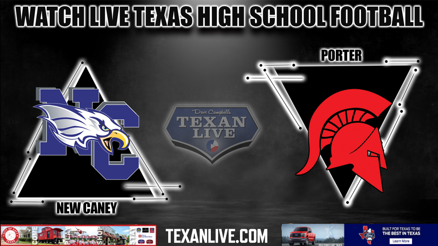 New Caney vs Porter- 7:00PM - 9/2/2022 - Football - Live from Randall Reed Stadium