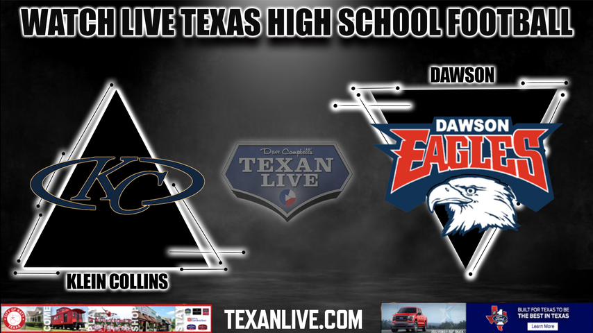 Klein Collins vs Dawson- 7:00PM - 9/2/2022 - Football - Live from The Nest