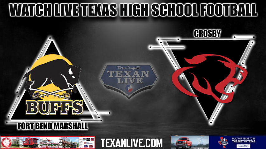 Ft Bend Marshall vs Crosby - 7:00PM - 9/1/2022 - Football - Live from Cougar Stadium