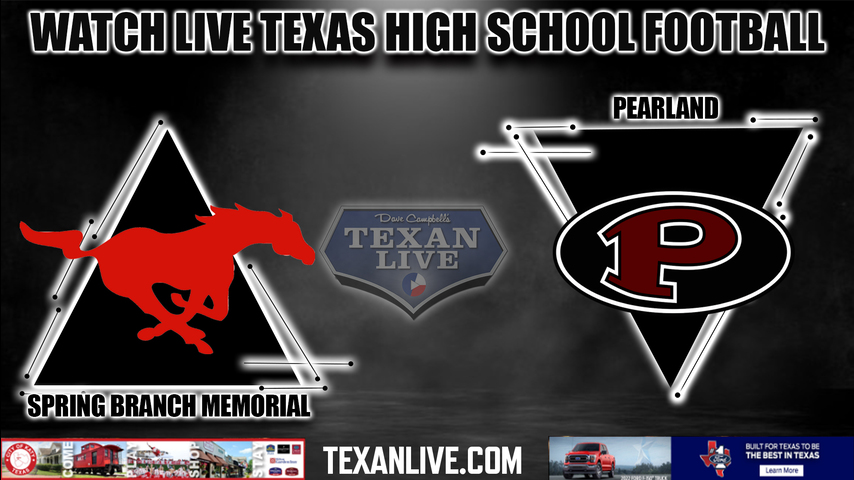 Spring Branch Memorial vs Pearland - 6:00PM - 9/1/2022 - Football - Live from The RIG