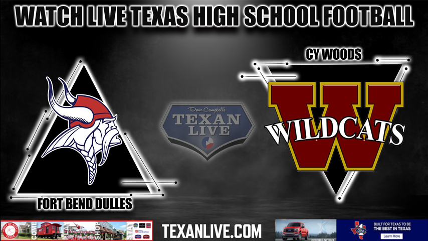 Ft Bend Dulles vs Cy Woods- 6:30PM - 9/1/2022 - Football - Live from CFFCU Stadium