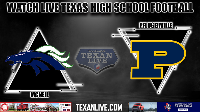 Mcneil vs Pflugerville - 7:00 PM - 9/2/2022 - Football - Live from Dragon Stadium