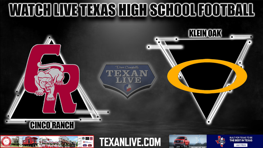 Cinco Ranch vs Klein Oak - 7:00PM - 9/1/2022 - Football - Live from Klein Memorial Stadium