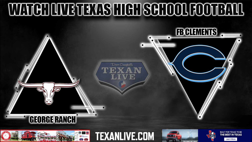 George Ranch vs Clements - 6:00PM - 9/8/2022 - Football - Live from Legacy Stadium