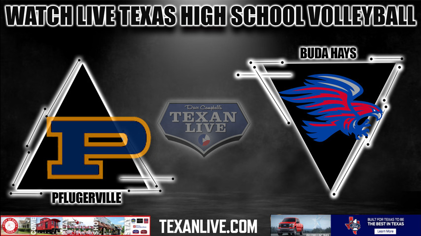 Plfugerville vs Buda Hays - 6:30PM - 9/6/2022 - Volleyball - Live from Buda Hays High School