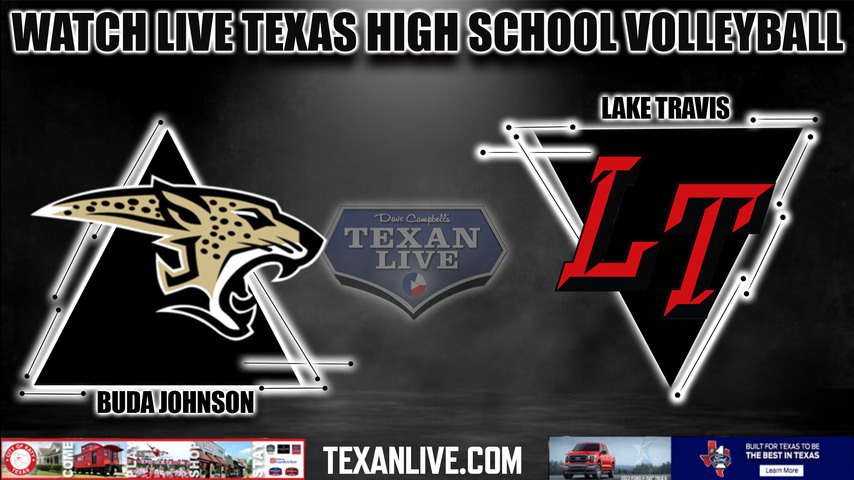 Buda Johnson vs Lake Travis - 7:00PM - 9/9/2022 - Volleyball- Live from Lake Travis HS