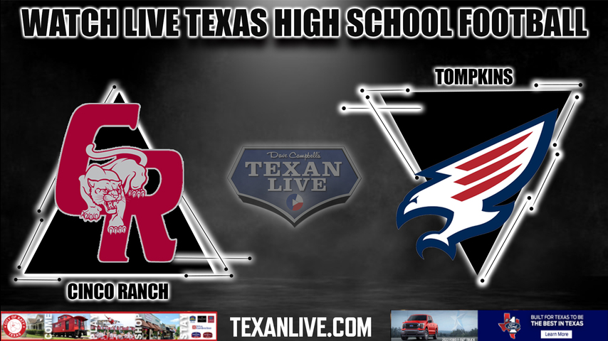 Cinco Ranch vs Tompkins - 7:00pm - 9/16/2022 - Football- Live from Rhodes Stadium