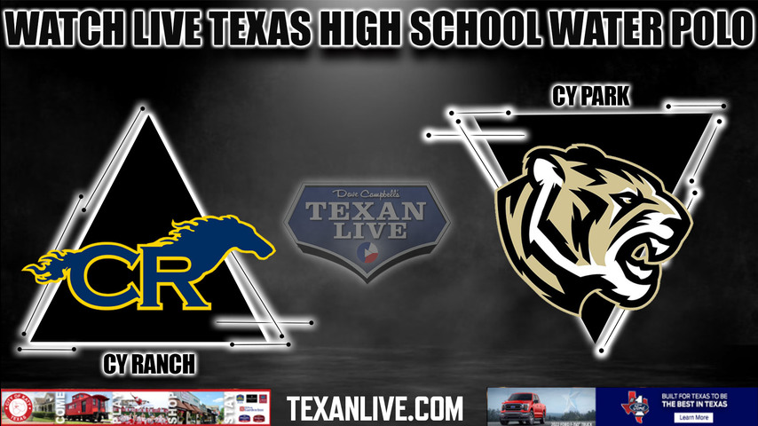 Cy Ranch vs Cy Park - 4PM - Girls - Boys 5:30pm - 9/12/2022 - Waterpolo- Live from CFISD Natatorium
