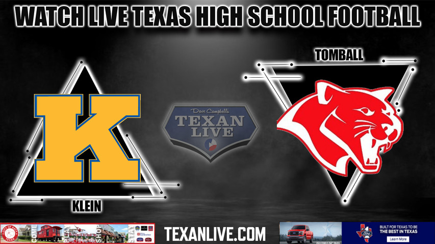 Klein vs Tomball - 7:00PM - 9/23/2022 - Football - Live from Tomball ISD Stadium