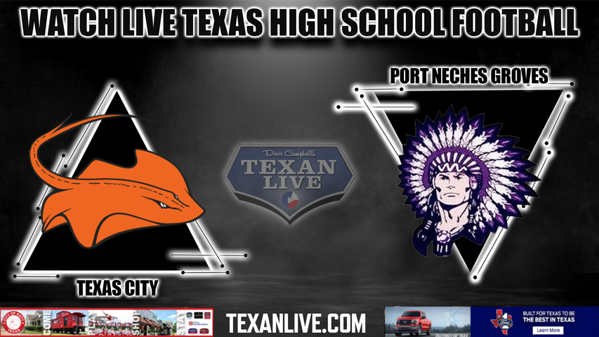 Texas City vs Port Neches-Groves - 7:00PM - 9/30/2022 - Football - Live from Indian Stadium