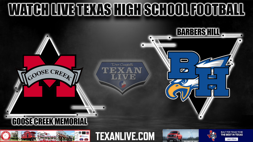 Goose Creek Memorial vs Barbers Hill - 7:00PM - 9/30/2022 - Football - Live from Eagle Stadium