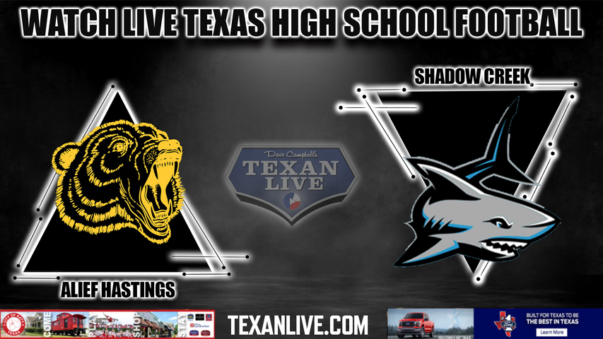 Alief Hastings vs Shadow Creek - 7:00PM - 9/30/2022 - Football - Live from Freedom Field
