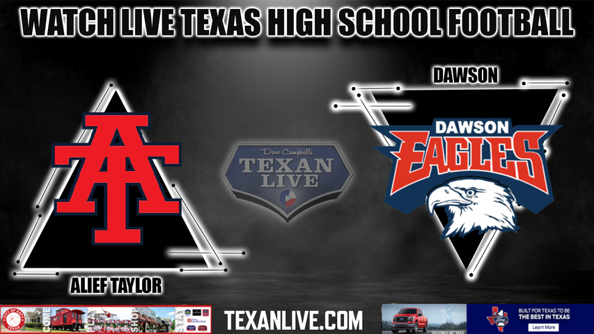 Alief Taylor vs Dawson - 7:00PM - 9/30/2022 - Football - Live from The Nest
