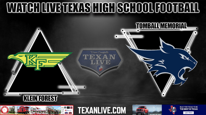 Klein Forest vs Tomball Memorial - 7:00PM - 9/30/2022 - Football - Live from Tomball ISD