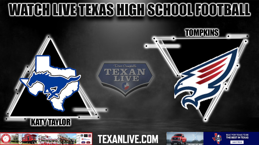 Katy Taylor vs Tompkins - 6:00PM - 9/29/2022 - Football - Live from Legacy High School