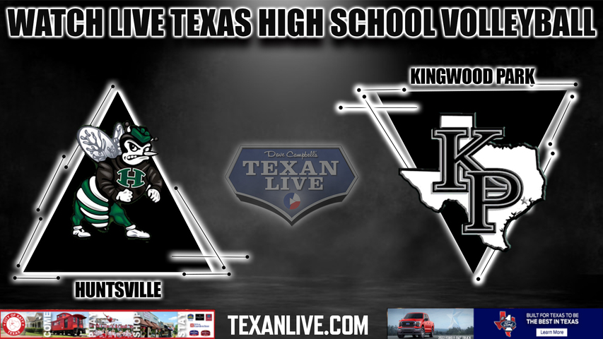 Huntsville vs Kingwood Park - 5:30PM - 9/27/2022 - Volleyball - Live from Kingwood Park High School
