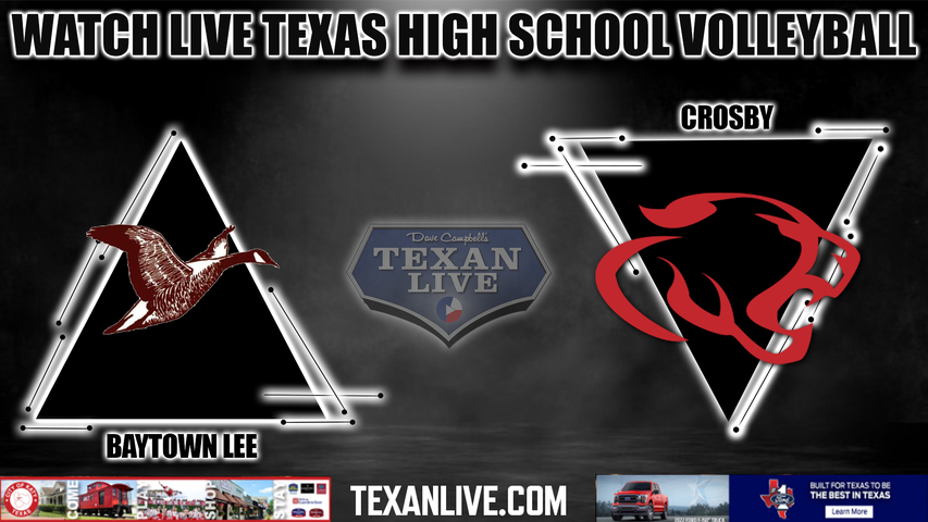 Baytown Lee vs Crosby - 6:30PM - 9/27/2022 - Volleyball - Live from Crosby High School