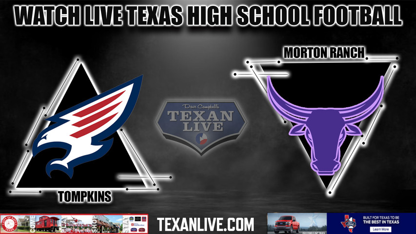 Tompkins vs Morton Ranch - 7:00PM - 10/13/2022 - Football - Live from Rhodes Stadium